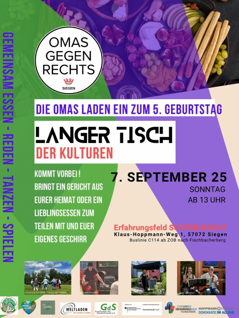 Plakat für das 5. Geburtstagstreffen von 'Omas gegen Rechts' Siegen mit dem Titel 'Langer Tisch der Kulturen'. Einladung, ein Gericht aus der Heimat oder Lieblingsessen mit eigenem Geschirr mitzubringen. Fotos von Essens- und Gesprächsszenen unten. Veranstaltungsort Erfahrungsfeld Schönundgut, Siegen.