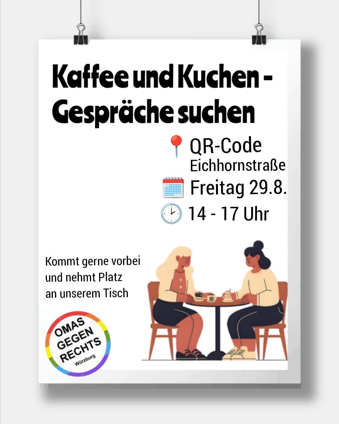 Plakat mit schwarzer Überschrift 'Kaffee und Kuchen - Gespräche suchen', darunter zwei stilisierte Personen sitzen an einem runden Tisch, trinken Kaffee und unterhalten sich. Links Text 'Kommt gerne vorbei und nehmt Platz an unserem Tisch'. Unten links ein runder Regenbogen-Button mit Schrift 'OMAS GEGEN RECHTS Würzburg'.