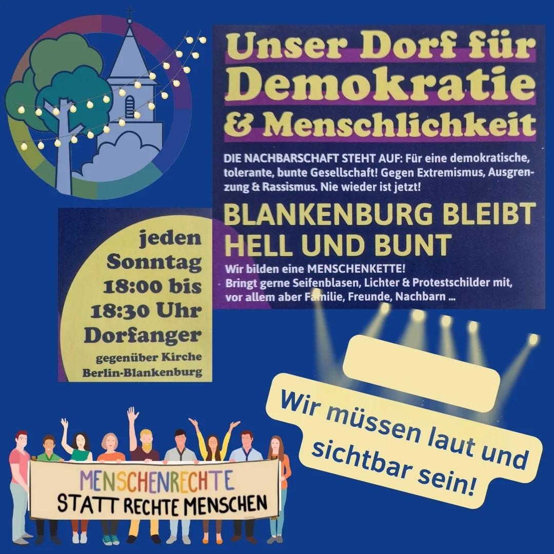 Plakat mit Aufruf zur Menschenkette für Demokratie und Menschlichkeit in Blankenburg. Illustration einer Kirche und Menschen mit Banner 'Menschenrechte statt rechte Menschen'. Der Aufruf trägt die Slogans 'Unser Dorf für Demokratie und Menschlichkeit' und 'Blankenburg bleibt stabil'. Design mit gelbem Text auf blauem Hintergrund.