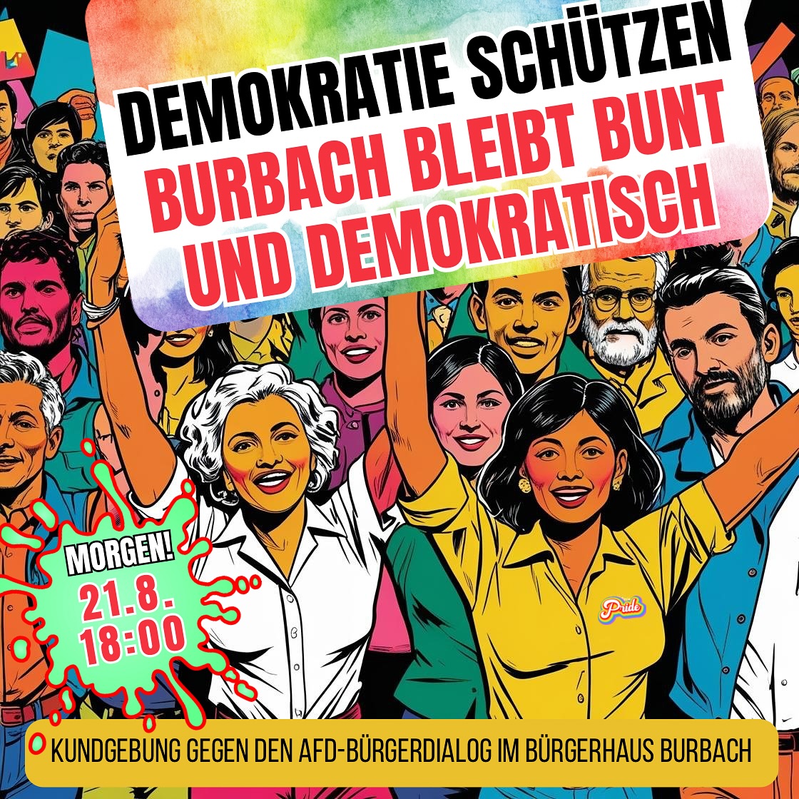 Plakat mit Illustration von Menschen, die Schilder hochhalten. Text: 'Demokratie schützen Burbach bleibt bunt und demokratisch'. Farbiger Hintergrund, lebendige Gestaltung, Protestthema.