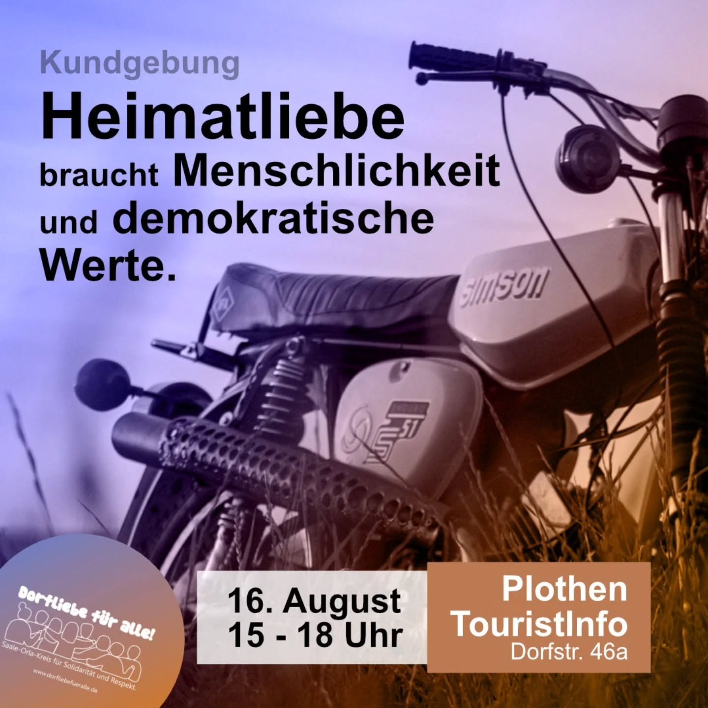 Plakat mit einem alten Simson-Motorrad im Vordergrund und dem Text 'Kundgebung Heimatliebe braucht Menschlichkeit und demokratische Werte' in verschiedenen Schriftgrößen, dazu ein rundes Logo mit 'Dortmünde für alle' und Veranstaltungsdetails in rechteckigen Feldern.