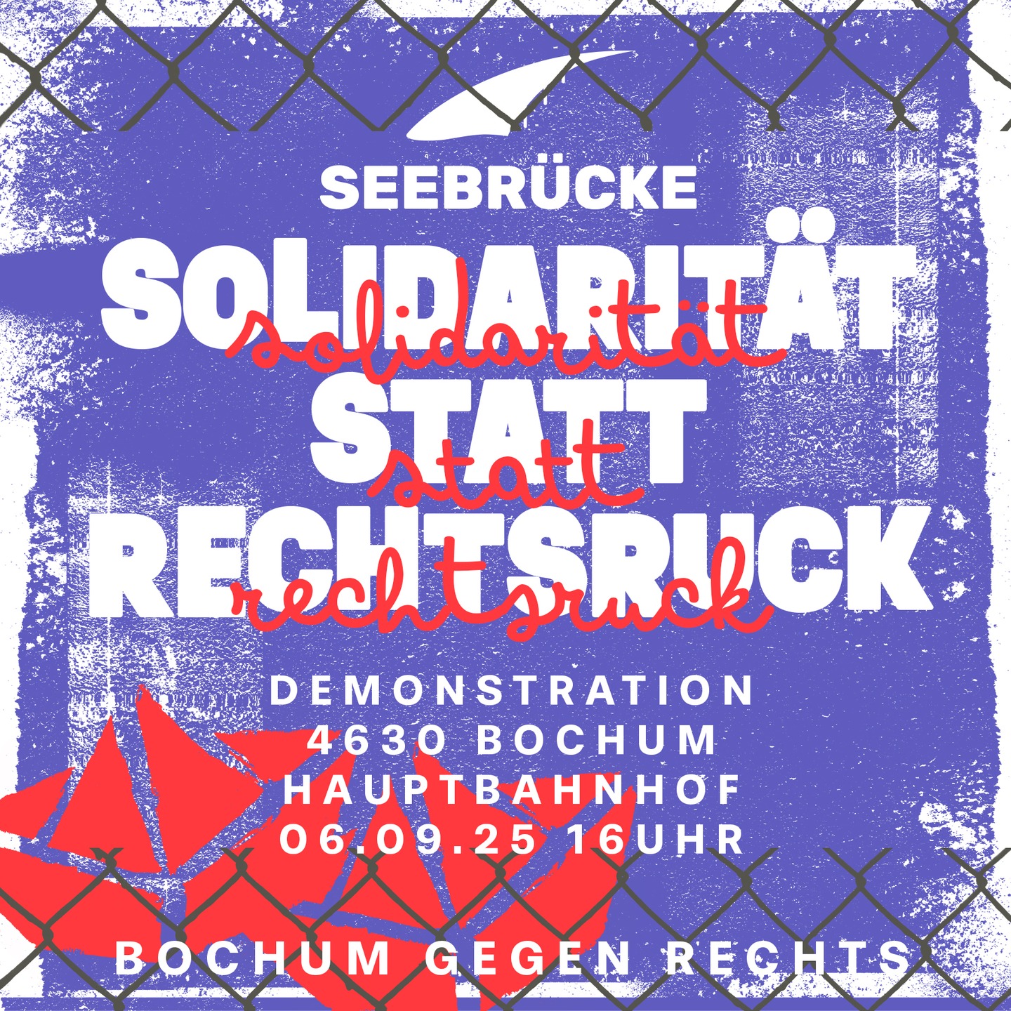 Plakat der Seebrücke mit dem Slogan 'Solidarität statt Rechtsruck' in großen weißen Buchstaben auf blauem Hintergrund, darüber ein weißes Segel-Symbol, darunter ein rotes Papierboot. Unterschrift: Bochum gegen Rechts.