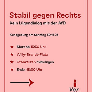 Plakat für eine Kundgebung mit dem Titel 'Stabil gegen Rechts – Kein Lügendialog mit der AfD'. Der Hintergrund ist in Rosa gehalten, mit roten Sternen und einem Pfeil. Das Logo der Verlinkung ziert das untere Ende.